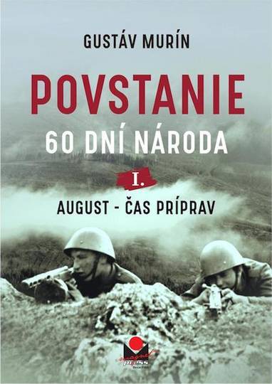 E-kniha Povstanie – August, čas príprav - Gustáv Murín