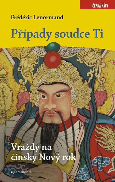 E-kniha Případy soudce Ti: Vraždy na Nový čínský rok - Frédéric Lenormand