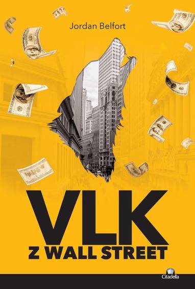 E-kniha Vlk z Wall Street - Jordan Belfort