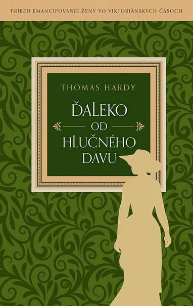 E-kniha Ďaleko od hlučného davu - Thomas Hardy