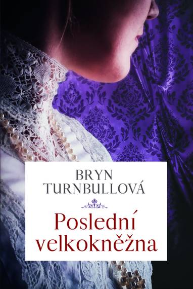 E-kniha Poslední velkokněžna - Bryn Turnbull