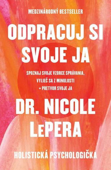 E-kniha Odpracuj si svoje ja - Nicole Lepera