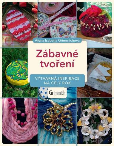 E-kniha Zábavné tvoření - Alena Isabella Grimmichová