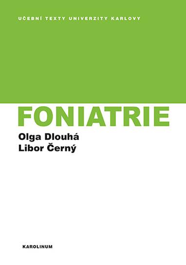 E-kniha Foniatrie - Olga Dlouhá, Libor Černý