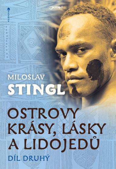 E-kniha Ostrovy krásy, lásky a lidojedů 2 - Miloslav Stingl