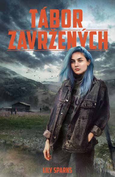 E-kniha Tábor zavržených - Lily Sparks