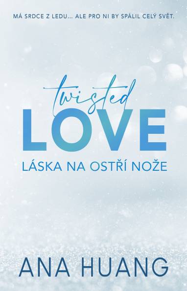 E-kniha Twisted Love - Láska na ostří nože - Ana Huang