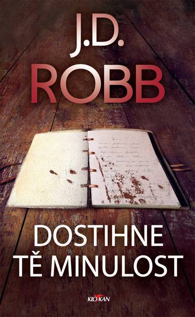 E-kniha Dostihne tě minulost - J. D. Robb