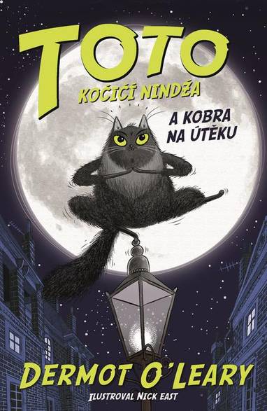 E-kniha Toto – Kočičí nindža a kobra na útěku - Dermot O\'Leary