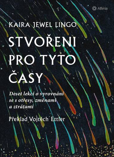 E-kniha Stvořeni pro tyto časy - Lingo Kaira Jewel