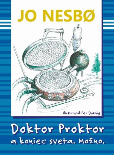 E-kniha Doktor Proktor a koniec sveta. Možno. - Jo Nesbo