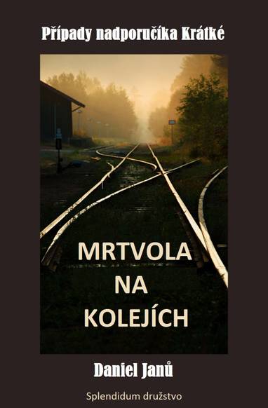 E-kniha Mrtvola na kolejích - Daniel Janů