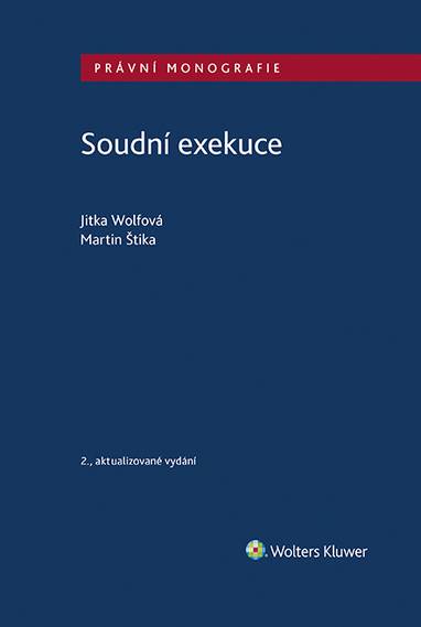 E-kniha Soudní exekuce, 2. vydání - Jitka Wolfová, Martin Štika