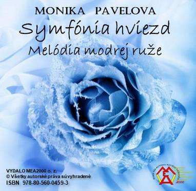 E-kniha Symfónia hviezd – melódia modrej ruže - Monika Pavelová