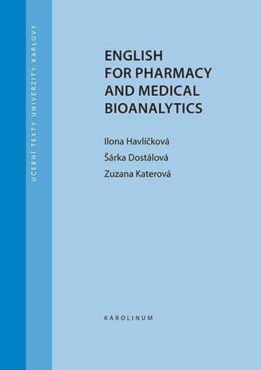 E-kniha English for Pharmacy and Medical Bioanalytics - Ilona Havlíčková, Šárka Dostálová, Zuzana Katerová