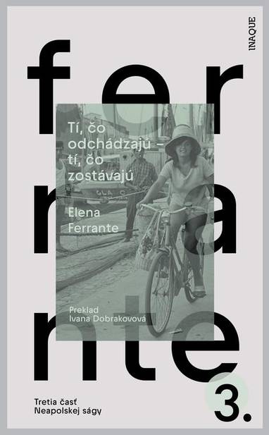 E-kniha Tí, čo odchádzajú – tí, čo zostávajú - Elena Ferrante