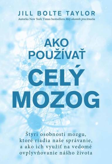 E-kniha Ako používať celý mozog - Jill Bolte Taylor