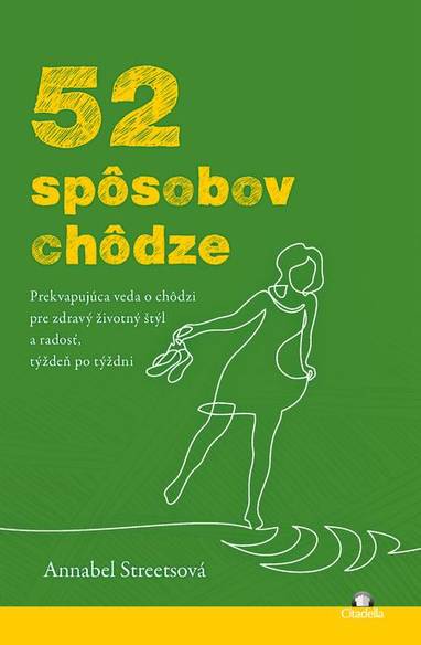 E-kniha 52 spôsobov chôdze - Annabel Streets