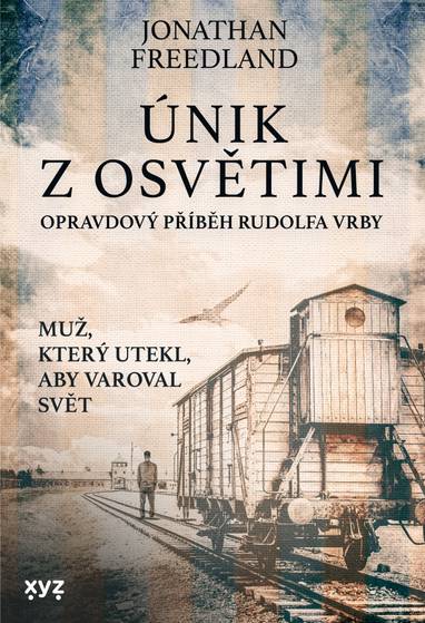 E-kniha Únik z Osvětimi - Jonathan Freedland