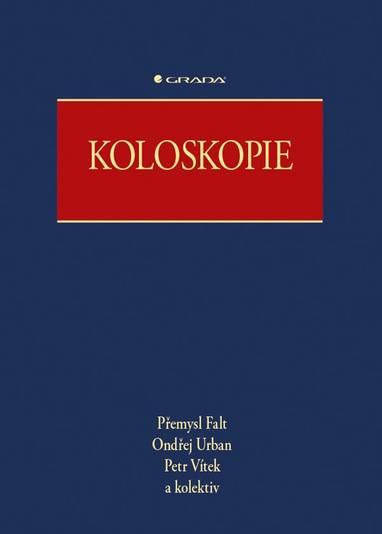 E-kniha Koloskopie - kolektiv a, Ondřej Urban, Přemysl Falt, Petr Vítek