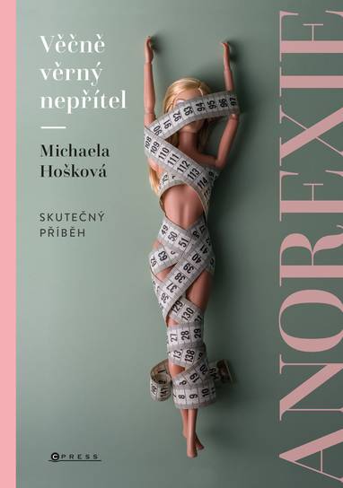 E-kniha Věčně věrný nepřítel - anorexie - Michaela Hošková