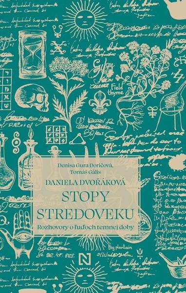 E-kniha Stopy stredoveku - Daniela Dvořáková, Tomáš Gális, Denisa Gura Doričová