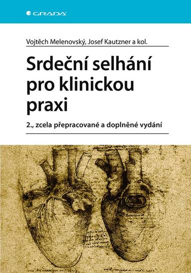 E-kniha Srdeční selhání pro klinickou praxi - kolektiv a, Josef Kautzner, Vojtěch Melenovský