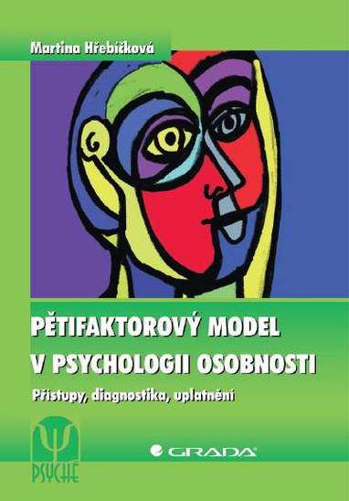 E-kniha Pětifaktorový model v psychologii osobnosti - Martina Hřebíčková