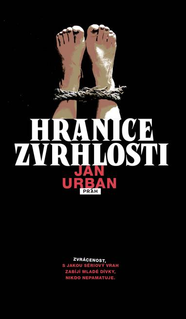 E-kniha Hranice zvrhlosti - Jan Urban