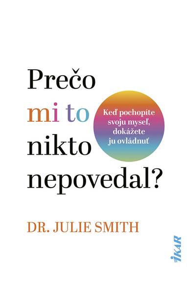 E-kniha Prečo mi to nikto nepovedal? - Dr. Julie Smith