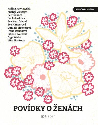 E-kniha Povídky o ženách - Eva Kantůrková, Petr Šabach, Iva Pekárková, Eva Hauserová, Halina Pawlowská