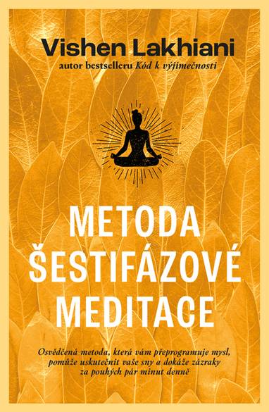 E-kniha Metoda šestifázové meditace - Vishen Lakhiani