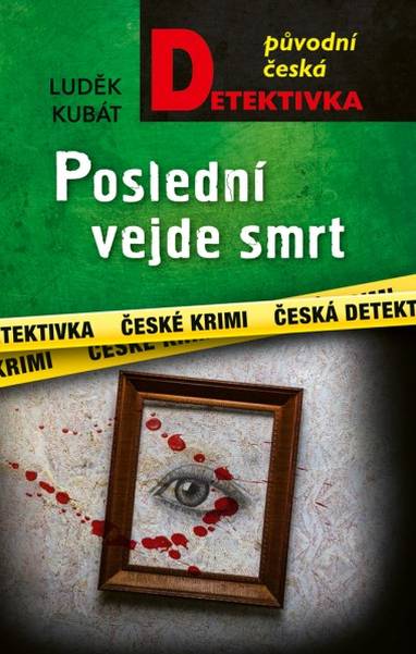 E-kniha Poslední vejde smrt - Luděk Kubát