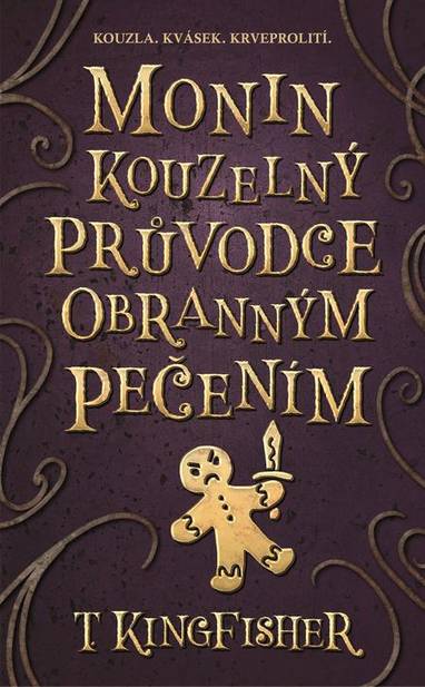 E-kniha Monin kouzelný průvodce obranným pečením - T. Kingfisher