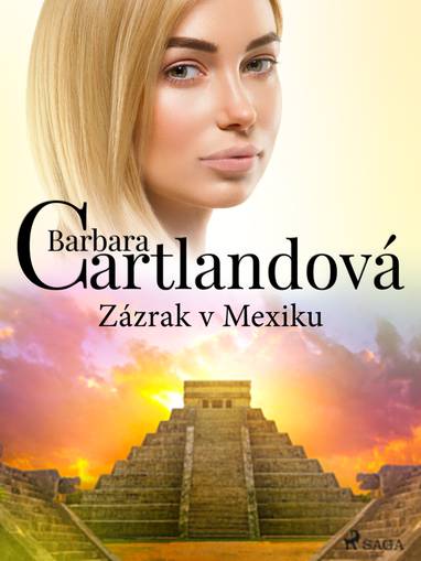 E-kniha Zázrak v Mexiku - Barbara Cartlandová