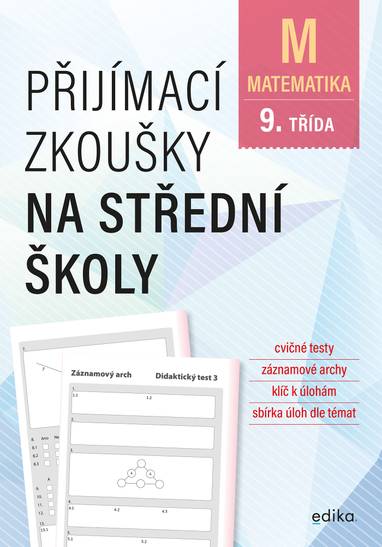 E-kniha Přijímací zkoušky na střední školy – matematika - Stanislav Sedláček, Petr Pupík