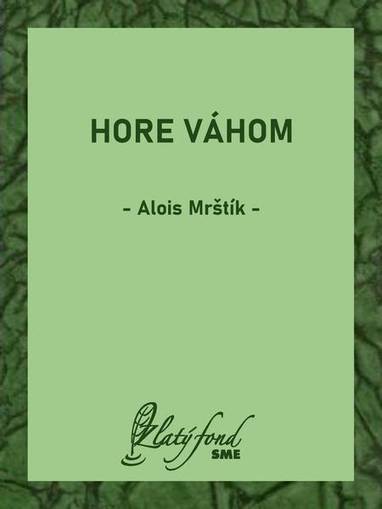 E-kniha Hore Váhom - Alois Mrštík