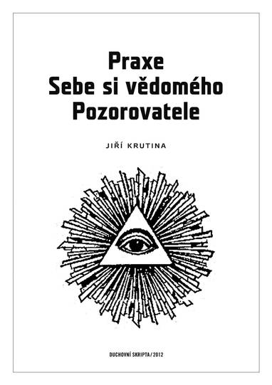 E-kniha Praxe Sebe si vědomého pozorovatele - Jiří Krutina