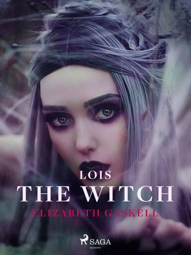 E-kniha Lois the Witch - Elizabeth Gaskell