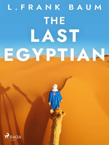 E-kniha The Last Egyptian - L. Frank Baum