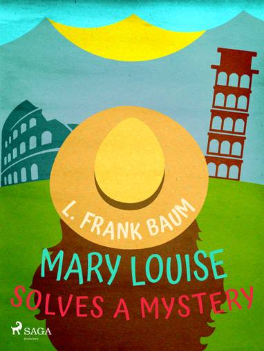 E-kniha Mary Louise Solves a Mystery - L. Frank Baum