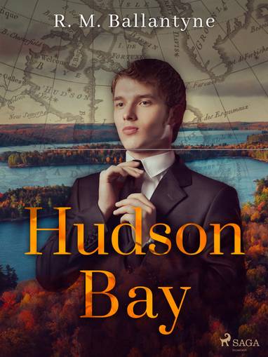 E-kniha Hudson Bay - R. M. Ballantyne