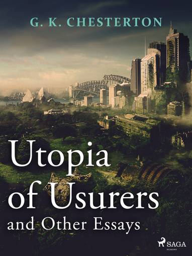 E-kniha Utopia of Usurers and Other Essays - G.K. Chesterton