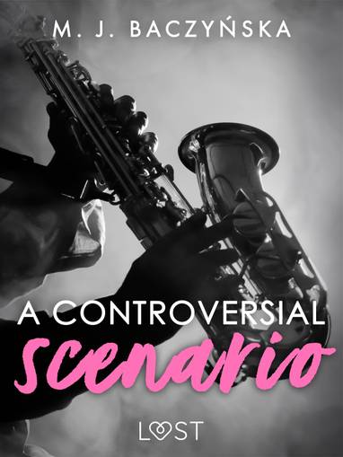 E-kniha A Controversial Scenario – Dark Erotica - M. J. Baczyńska