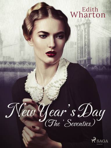 E-kniha New Year’s Day (The ’Seventies) - Edith Wharton