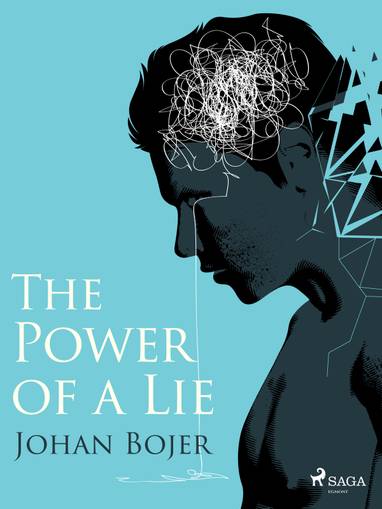 E-kniha The Power of a Lie - Johan Bojer