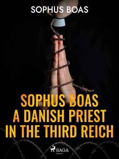 E-kniha Sophus Boas - A Danish Priest in the Third Reich - Sophus Boas