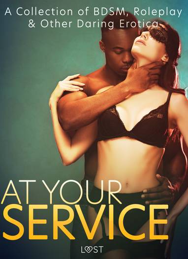 E-kniha At Your Service: A Collection of BDSM, Roleplay & Other Daring Erotica - LUST authors