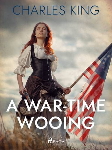 E-kniha A War-Time Wooing - Charles King