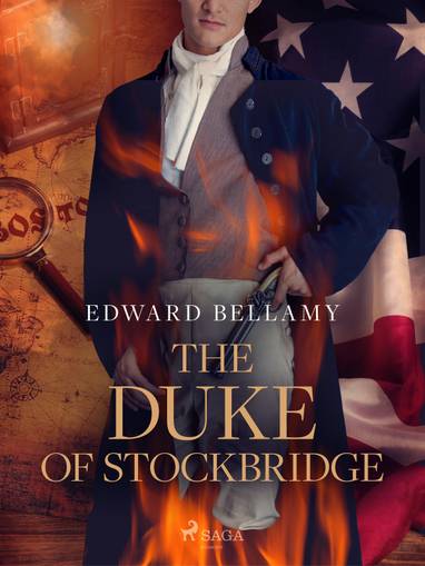 E-kniha The Duke of Stockbridge - Edward Bellamy